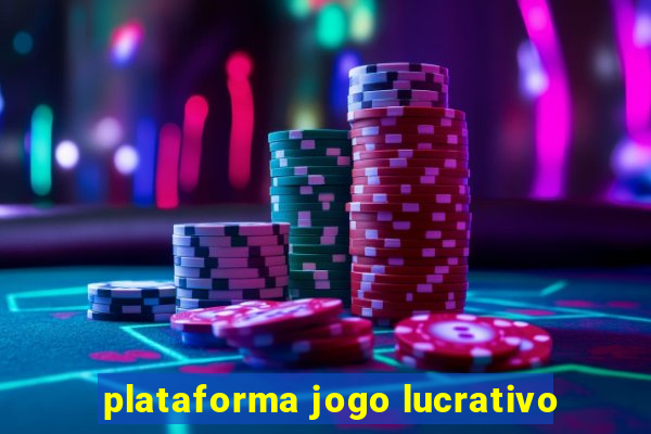 plataforma jogo lucrativo